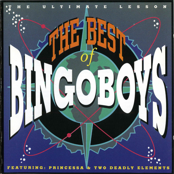 Bingoboys Featuring: Princessa & Two Deadly Elements - The Best Of Bingoboys | Atlantic (7567-82240-2)