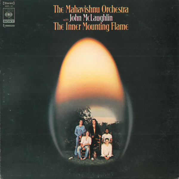 Mahavishnu Orchestra With John McLaughlin - The Inner Mounting Flame | CBS/Sony (SOPL 10)