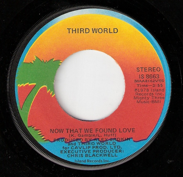 Third World - Now That We Found Love | Island Records (IS 8663)