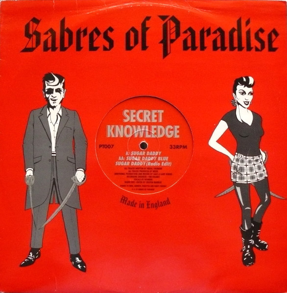 Secret Knowledge - Sugar Daddy | Sabres Of Paradise (PT007) - 3 Secret Knowledge - Sugar Daddy | Sabres Of Paradise (PT007) - 3