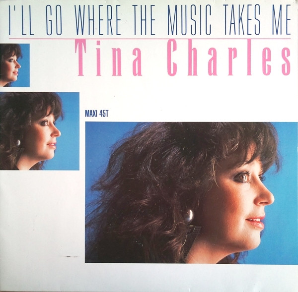 Tina Charles - I'll Go Where The Music Takes Me | Ariola (609 592)