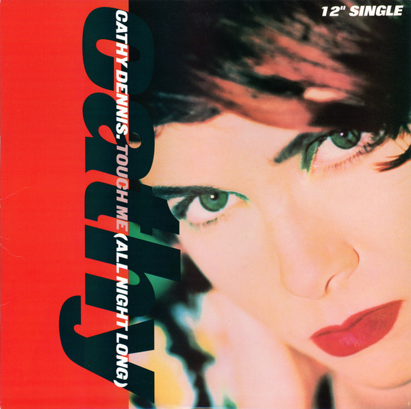 Cathy Dennis - Touch Me (All Night Long) | Polydor (879 467-1) - main Cathy Dennis - Touch Me (All Night Long) | Polydor (879 467-1) - main