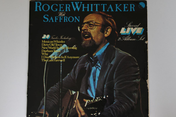 Roger Whittaker With Saffron - Roger Whittaker Live With Saffron | EMI (EMGJ (W) 6020)