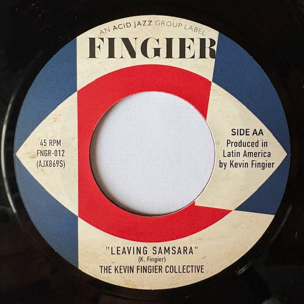 The Kevin Fingier Collective - Comin' Home Baby / Leaving Samsara | Fingier (FRGR-012) - 2 The Kevin Fingier Collective - Comin' Home Baby / Leaving Samsara | Fingier (FRGR-012) - 2