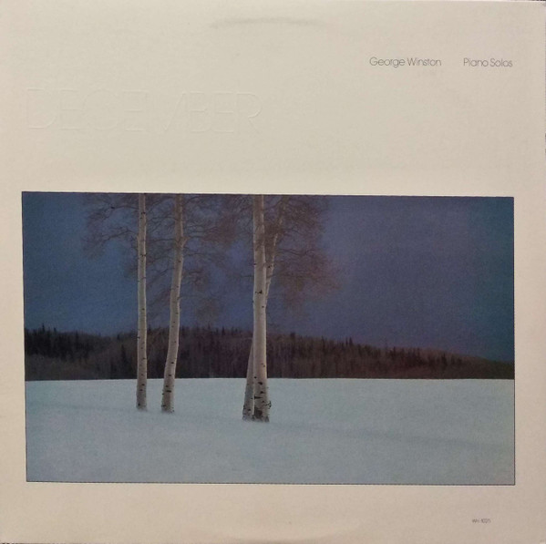 George Winston - December | Windham Hill Records (WH-1025)