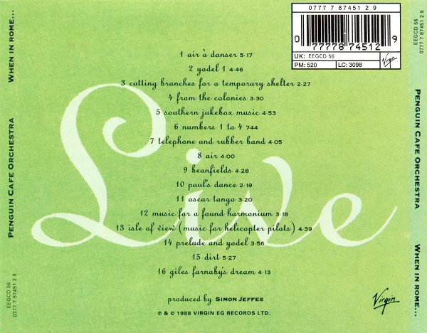 Penguin Cafe Orchestra - When In Rome... | Virgin (EEGCD 56) - 2 Penguin Cafe Orchestra - When In Rome... | Virgin (EEGCD 56) - 2