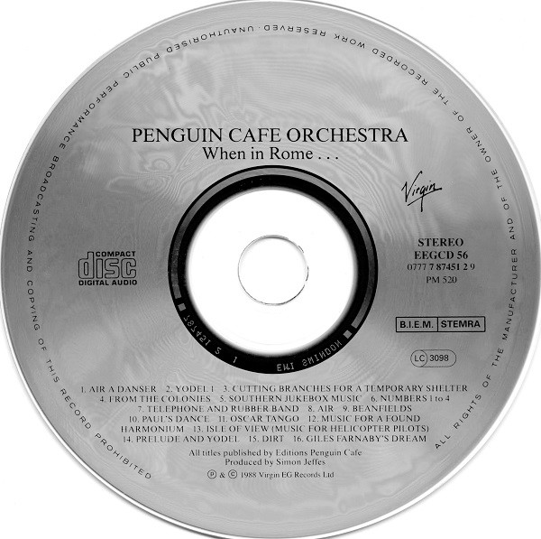 Penguin Cafe Orchestra - When In Rome... | Virgin (EEGCD 56) - 3 Penguin Cafe Orchestra - When In Rome... | Virgin (EEGCD 56) - 3