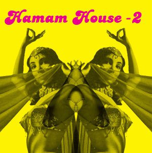 Various - Hamam House 2 | Hamam House (HAMAMHOUSE 02)