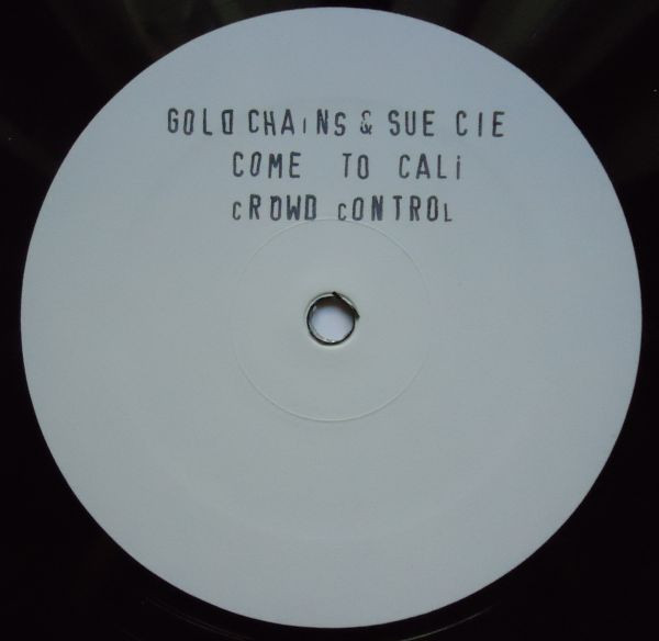 Gold Chains & Sue Cie - Come To Cali / Crowd Control | Kitty-Yo (KY04091)