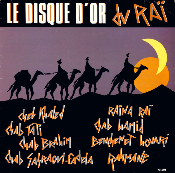 Various - Le Disque D'Or Du Raï Volume 1 | New Pictures (11050)