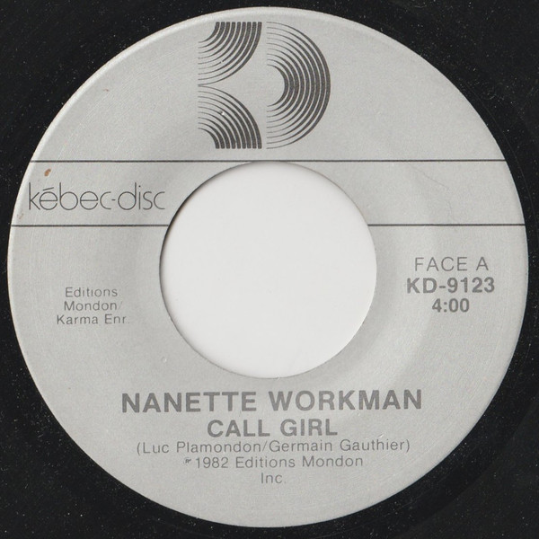 Nanette Workman - Call Girl (7") [Vinyl] | Kébec-Disc (KD-9123)