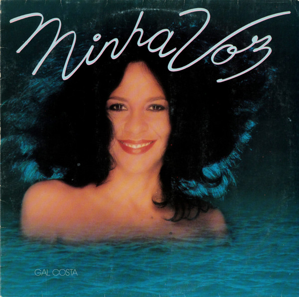 Gal Costa - Minha Voz | Philips (6328 523)