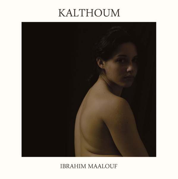 Ibrahim Maalouf - Kalthoum | Mi'ster Productions (IBM 12)