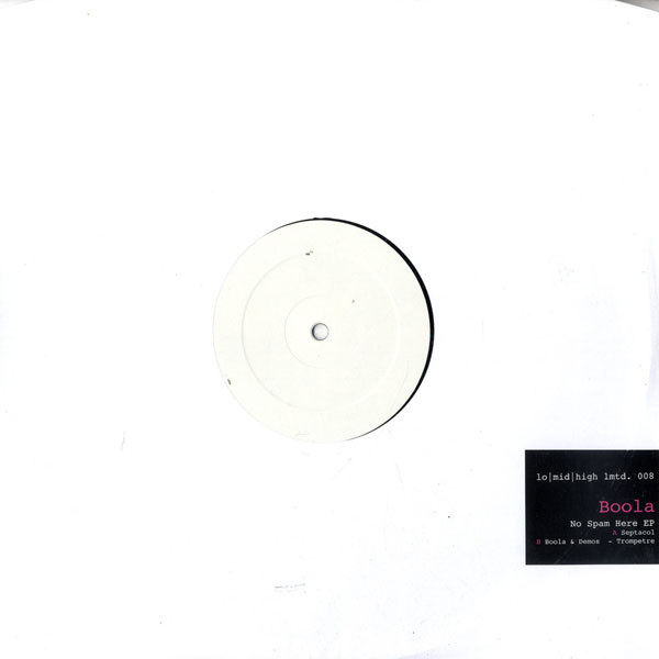 Boola - No Spam Here EP | Lomidhigh Lmtd. (lo|mid|high lmtd. 008)