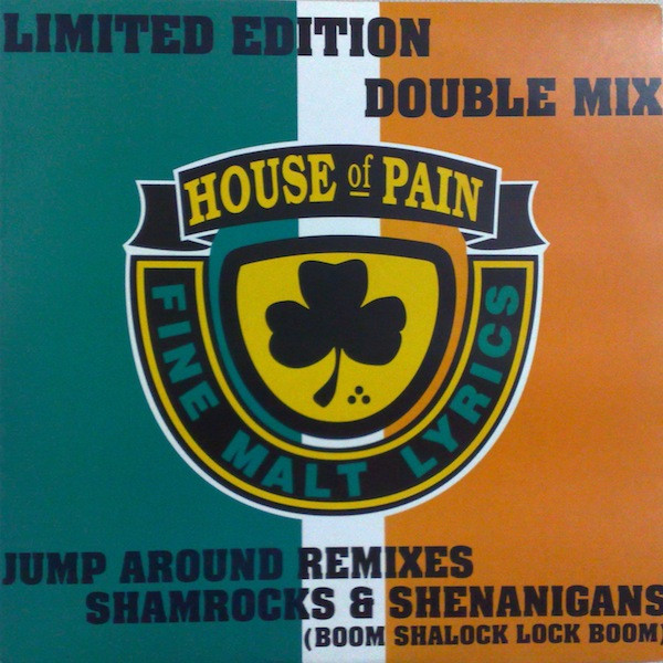 House Of Pain - Shamrocks & Shenanigans (Boom Shalock Lock Boom) / Jump Around Remixes | Tommy Boy (TBI 007) - main