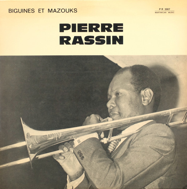 Pierre Rassin - Biguines Et Mazouks | Martinican Music (P R 3007) - main