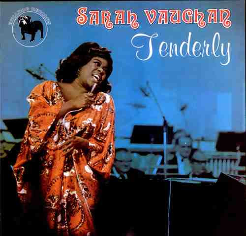 Sarah Vaughan - Tenderly | Bulldog Records (BDL 1009) - main Sarah Vaughan - Tenderly | Bulldog Records (BDL 1009) - main