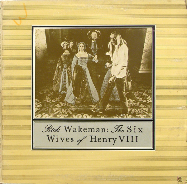 Rick Wakeman - The Six Wives Of Henry VIII | A&M Records (SP-4361) - main
