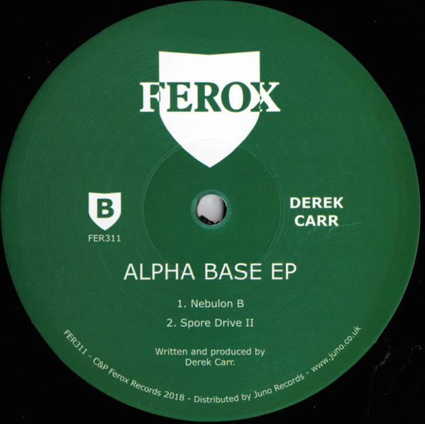 Derek Carr - Alpha Base EP | Ferox Records (FER311)