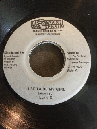 Lukie D - Use Ta Be My Girl | Down Sound Records (none)