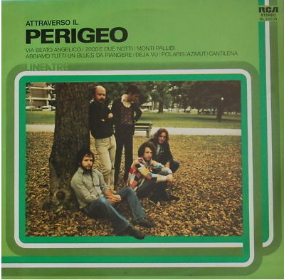 Perigeo - Attraverso Il Perigeo | RCA (NL 33039)