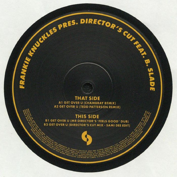 Frankie Knuckles Pres. Director's Cut Feat. B. Slade - Get Over U | SoSure Music (SSMDC006) - main Frankie Knuckles Pres. Director's Cut Feat. B. Slade - Get Over U | SoSure Music (SSMDC006) - main