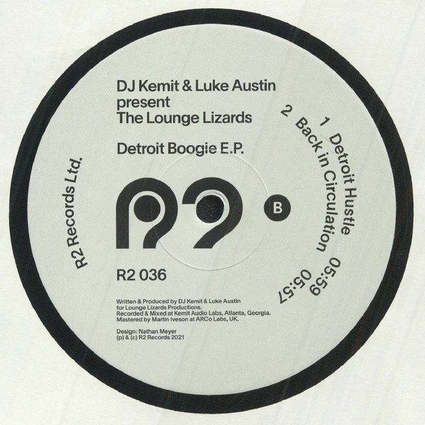 DJ Kemit & Luke Austin Presents The Lounge Lizards - Detroit Boogie E.P. | R2 Records (R2 036) - 2 DJ Kemit & Luke Austin Presents The Lounge Lizards - Detroit Boogie E.P. | R2 Records (R2 036) - 2