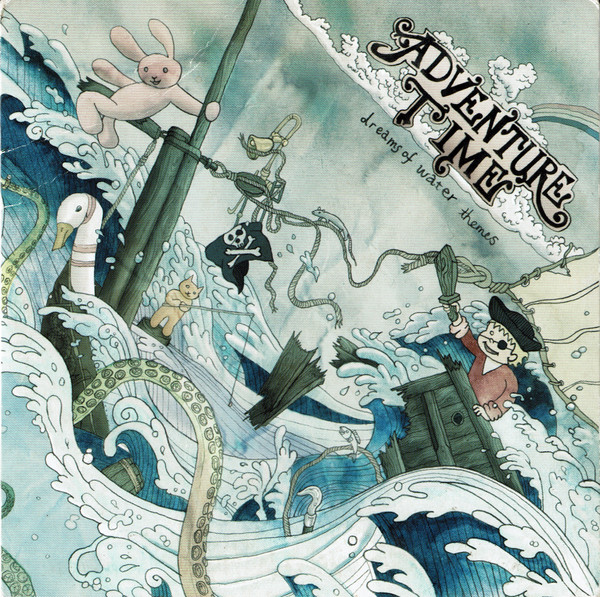 Adventure Time - Dreams Of Water Themes | Plug Research (pr43cd)
