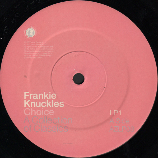 Frankie Knuckles - Choice - A Collection Of Classics | Azuli Records (AZLP08) - 3