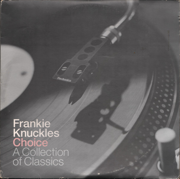 Frankie Knuckles - Choice - A Collection Of Classics | Azuli Records (AZLP08)