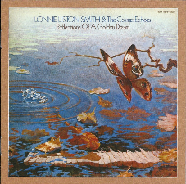 Lonnie Liston Smith And The Cosmic Echoes - Reflections Of A Golden Dream CD | BGP Records (CDBGPM 296) - main