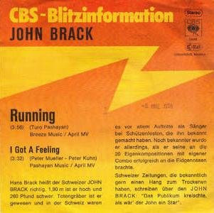 John Brack - Running / I Got A Feeling | CBS (CBS S 5688)