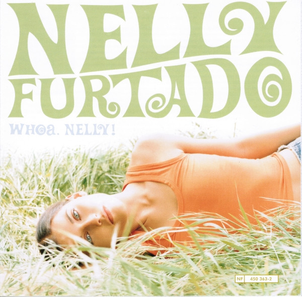 Nelly Furtado - Whoa, Nelly! | DreamWorks Records (450 363-2)