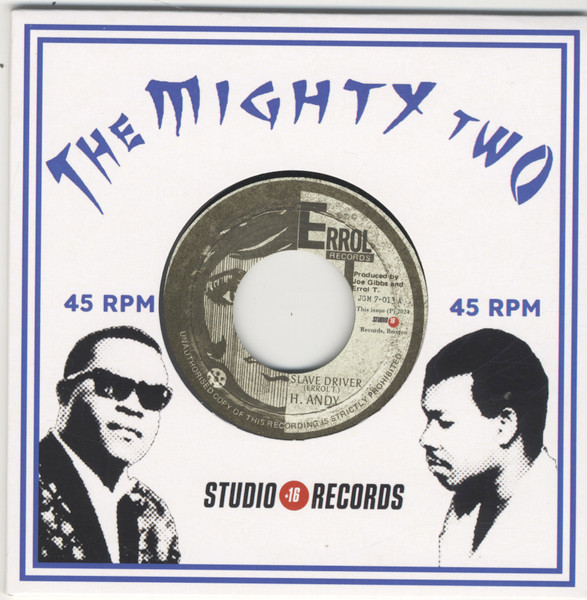Horace Andy / The Mighty Two - Slave Driver / Slave Master | Errol T Records (JGM7-013)