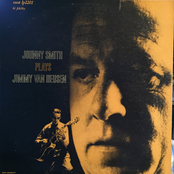 Johnny Smith - Plays Jimmy Van Heusen | Royal Roost (BLP 2201) - main Johnny Smith - Plays Jimmy Van Heusen | Royal Roost (BLP 2201) - main