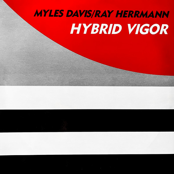 Myles Davis / Ray Hermann - Hybrid Vigor | Red House Records (RHR-001)