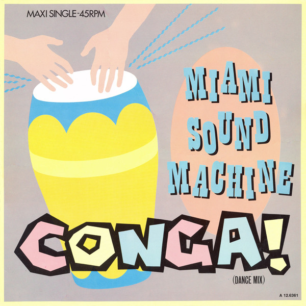 Miami Sound Machine - Conga! (Dance Mix) | Epic (A 12.6361)