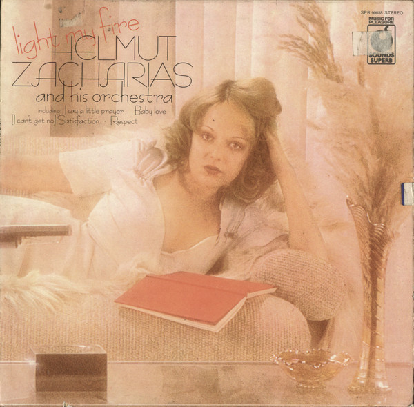 Helmut Zacharias And His Orchestra - Light My Fire | Sounds Superb (SPR 90038)