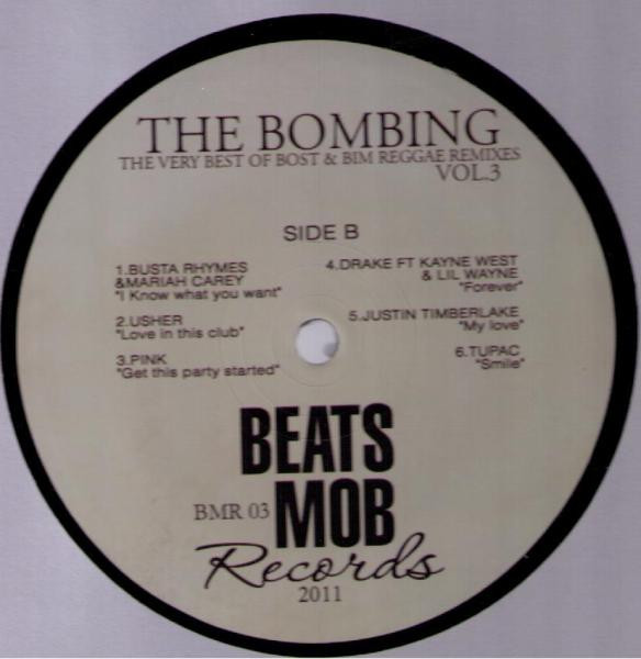 Bost & Bim - The Bombing: The Very Best Of Bost & Bim Reggae Remixes Vol. 3 | Beats Mob Records (BMR 03) - 4 Bost & Bim - The Bombing: The Very Best Of Bost & Bim Reggae Remixes Vol. 3 | Beats Mob Records (BMR 03) - 4