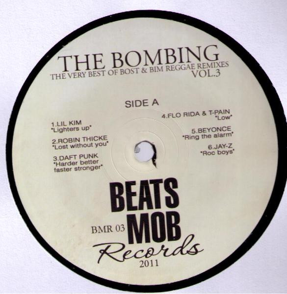 Bost & Bim - The Bombing: The Very Best Of Bost & Bim Reggae Remixes Vol. 3 | Beats Mob Records (BMR 03) - 3 Bost & Bim - The Bombing: The Very Best Of Bost & Bim Reggae Remixes Vol. 3 | Beats Mob Records (BMR 03) - 3