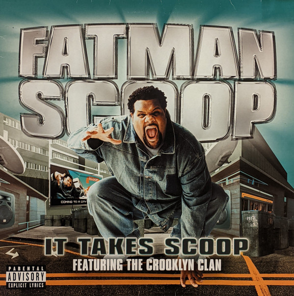 Fatman Scoop Featuring Crooklyn Clan - It Takes Scoop | Def Jam UK (9816984) - main