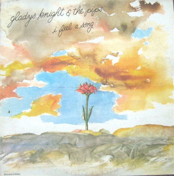 Gladys Knight And The Pips - I Feel A Song | Buddah Records (BDS 5612) - main Gladys Knight And The Pips - I Feel A Song | Buddah Records (BDS 5612) - main