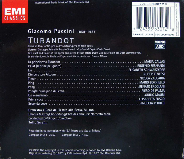 Giacomo Puccini / Maria Callas , Elisabeth Schwarzkopf , Eugenio Fernandi , Nicola Zaccaria , Orchestra Del Teatro Alla Scala E Coro Del Teatro Alla Scala , Tullio Serafin - Turandot | EMI Classics (7243 5 56307 2 8) - 2