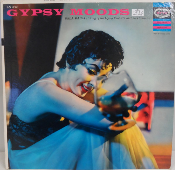 Bela Babai And His Orchestra - Gypsy Moods | Epic (LN 3363)