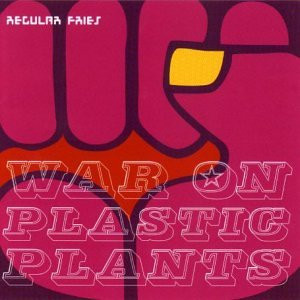 Regular Fries - War On Plastic Plants | JBO (JBO1013332)