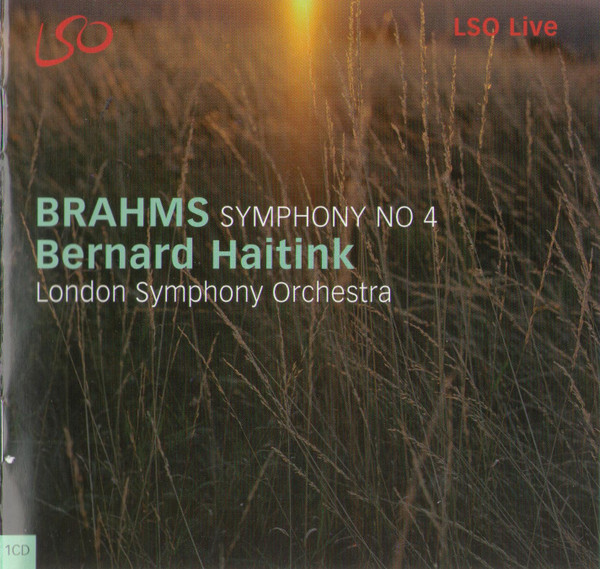 Johannes Brahms , Bernard Haitink , London Symphony Orchestra - Symphony No 4 | LSO Live (LSO0057) Johannes Brahms , Bernard Haitink , London Symphony Orchestra - Symphony No 4 | LSO Live (LSO0057)
