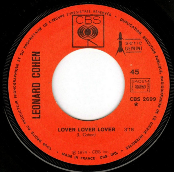 Leonard Cohen - Lover Lover Lover / Who By Fire | CBS (CBS 2699) - 2