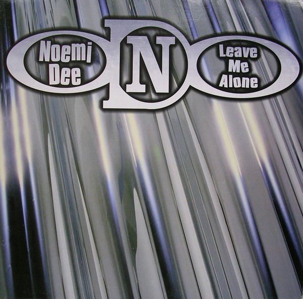 Noemi Dee - Leave Me Alone | New Music International (NMX 2220) - main Noemi Dee - Leave Me Alone | New Music International (NMX 2220) - main