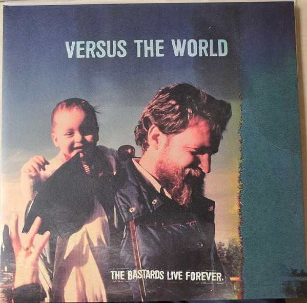 Versus The World - The Bastards Live Forever | SBÄM Records (SBAM117) Versus The World - The Bastards Live Forever | SBÄM Records (SBAM117)