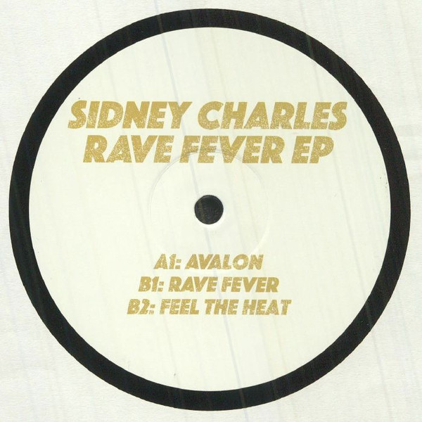 Sidney Charles - Rave Fever EP | Heavy House Society (HHS 014) - 2